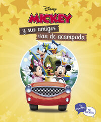 Mickey y sus amigos van de acampada. Te cuento, me cuentas
