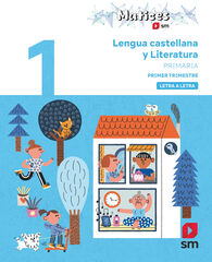 Cuaderno de Lengua Castellana y Literatura. 1º Primaria. 1r Trimestre. Nivel letra. Matices