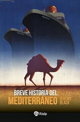 Breve historia del Mediterráneo Breve historia del Mediterráneo