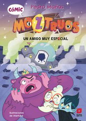 C&oacute;mic Moztruos 1: Un amigo muy espacial
