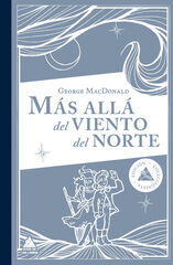 M&aacute;s all&aacute; del viento del norte (edici&oacute;n limitada en tapa dura con cantos pintados)