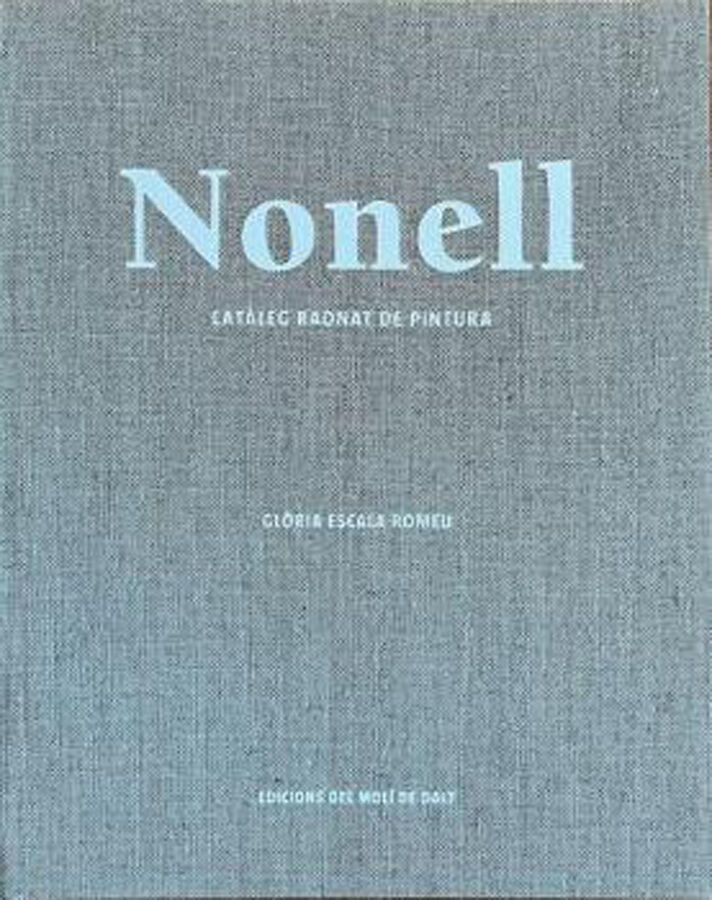 Nonell. Cat&agrave;leg raonat de pintura