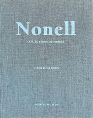 Nonell. Cat&agrave;leg raonat de pintura