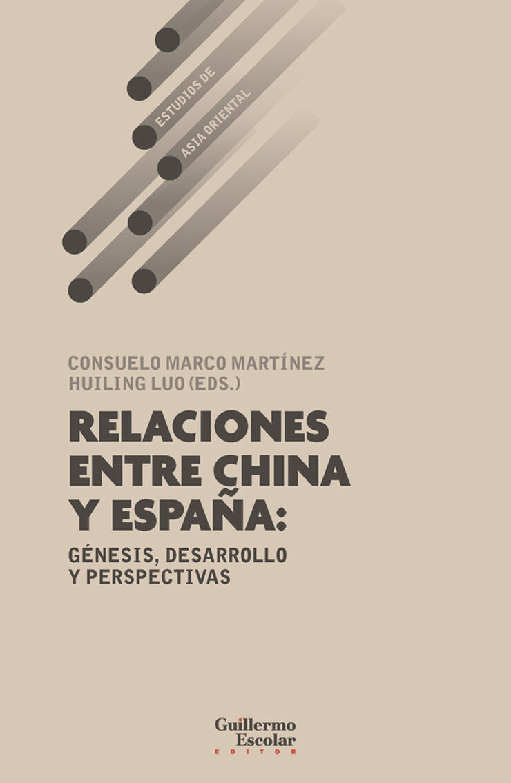 Relaciones entre China y Espa&ntilde;a: g&eacute;nesis, desarrollo y persepctivas