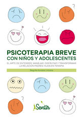 Psicoterapia breve con niños y adolescentes Psicoterapia breve con niños y adolescentes