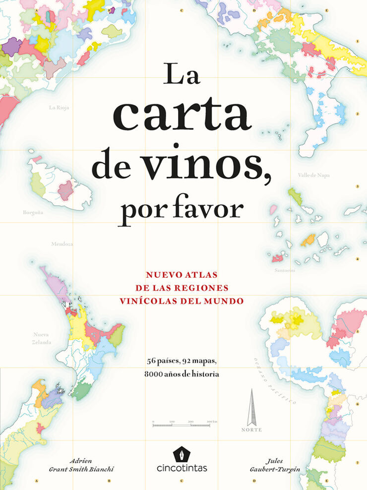 La carta de vinos, por favor. Nuevo atlas de las regiones vinícolas del mundo.