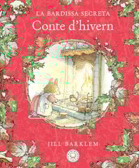 La Bardissa Secreta. Conte d'hivern (Nova edició) La Bardissa Secreta. Conte d'hivern (Nova edició)