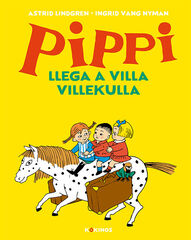 Pippi llega a Villa Villekulla Pippi llega a Villa Villekulla