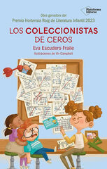 Los coleccionistas de ceros Los coleccionistas de ceros