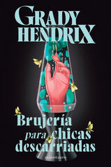 Brujería para chicas descarriadas Brujería para chicas descarriadas