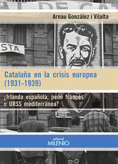 Cataluña en la crisis europea (1931-1939) Cataluña en la crisis europea (1931-1939)