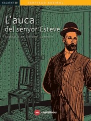 L'Auca del Senyor Esteve L'Auca del Senyor Esteve