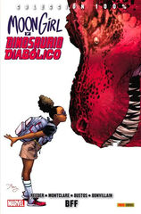 100% Marvel HC. Moon Girl y Dinosaurio Diabólico 1