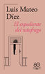 El expediente del náufrago (60.º aniversario de Alfaguara) El expediente del náufrago (60.º aniversario de Alfaguara)