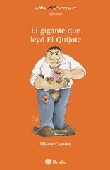 El gigante que leyó El Quijote