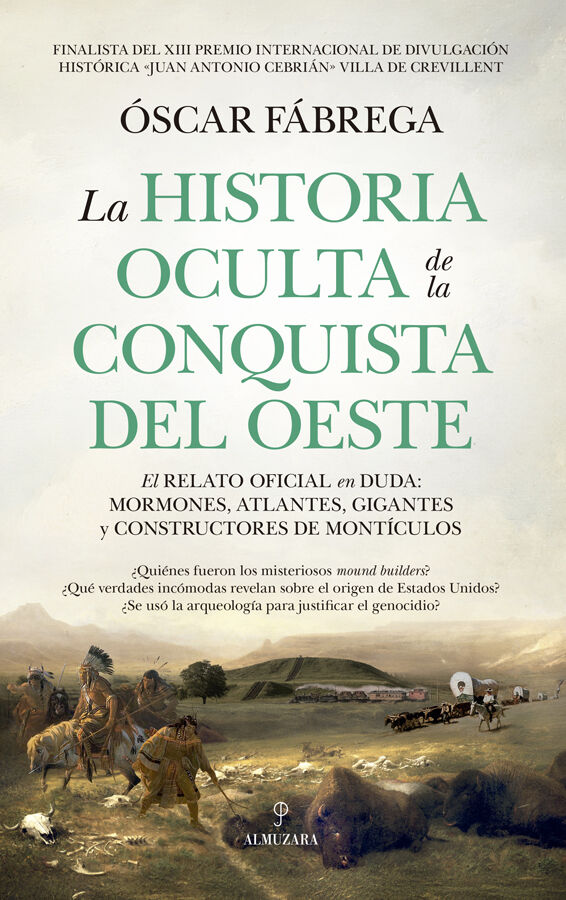 La historia oculta de la conquista del Oeste