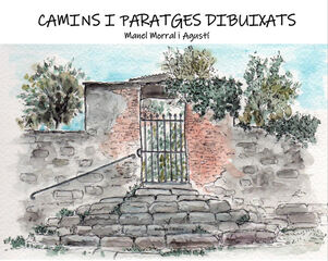Camins i paratge dibuixats Camins i paratge dibuixats