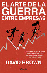 El arte de la guerra entre empresas El arte de la guerra entre empresas