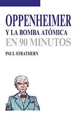 Oppenheimer y la bomba atomica Oppenheimer y la bomba atomica