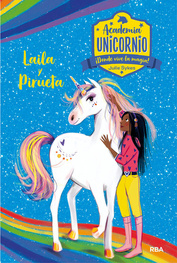 Academia Unicornio 5. Layla y Pirueta