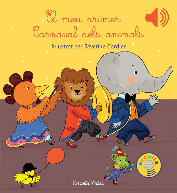 El meu primer Carnaval dels animals El meu primer Carnaval dels animals