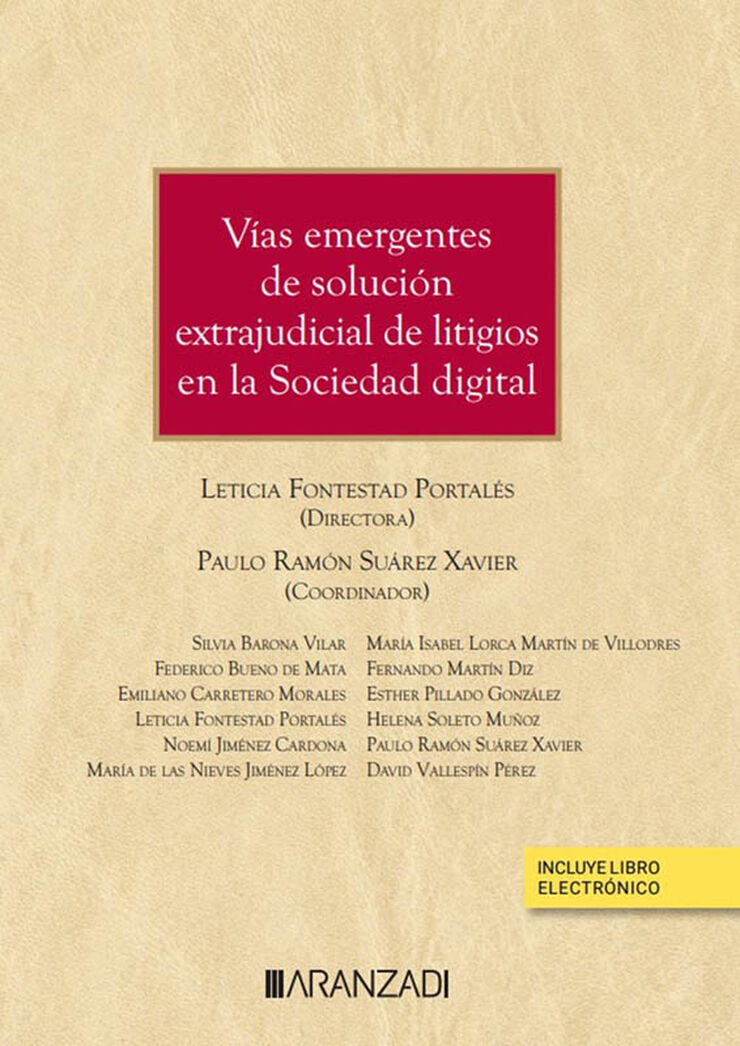 Vías emergentes de solución extrajudicial de litigios en la Sociedad digital (Papel + e-book)