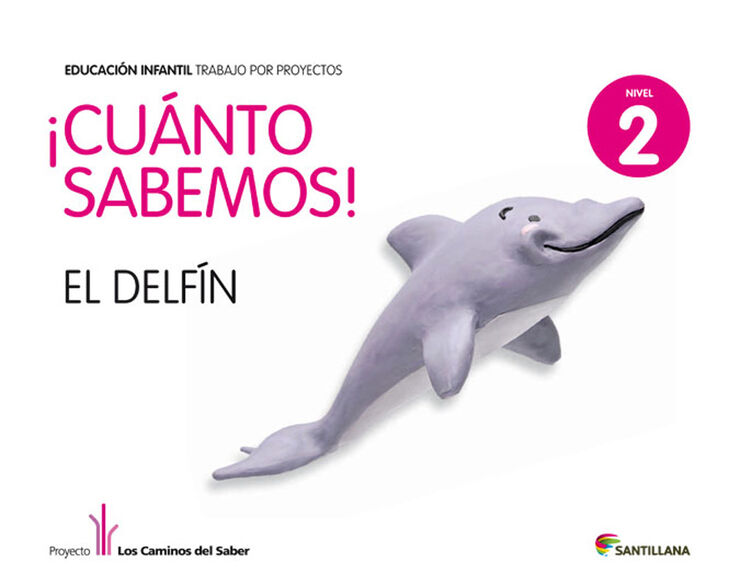 El Delfin Cuánto sabemos Infantil 4 años