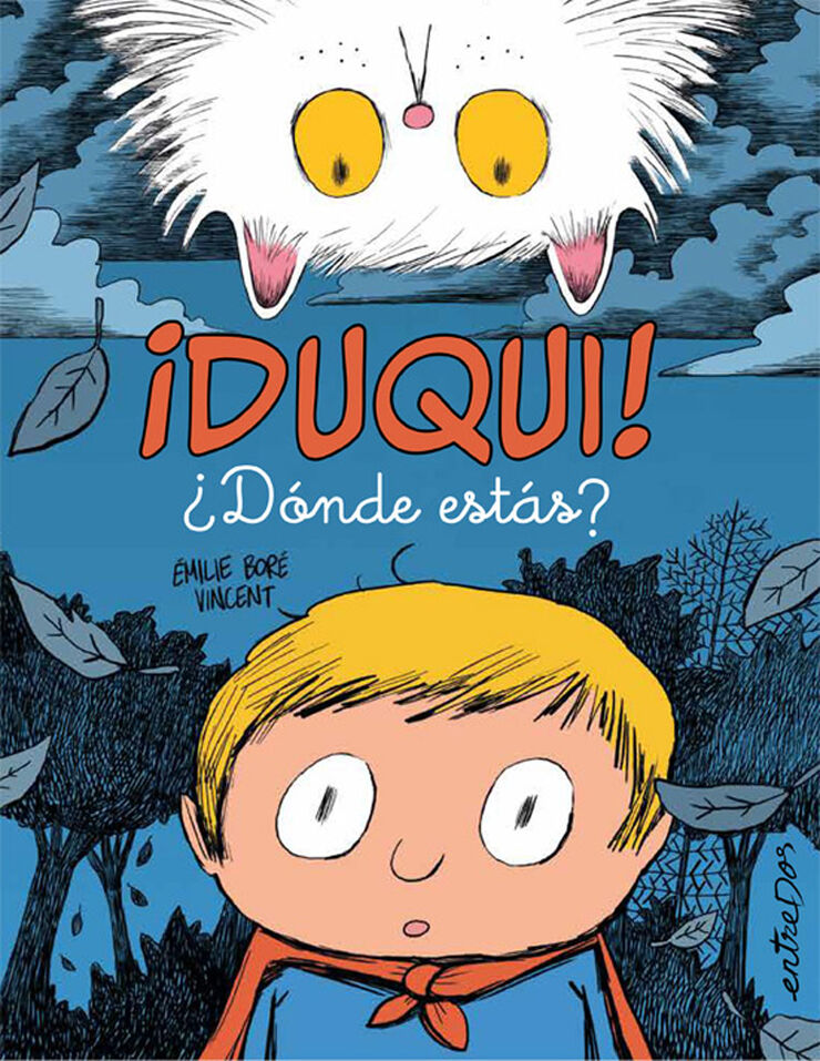 ¡Duqui! ¿Dónde estás?