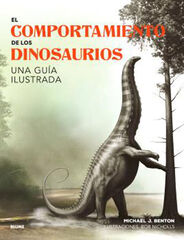 El comportamiento de los dinosaurios El comportamiento de los dinosaurios