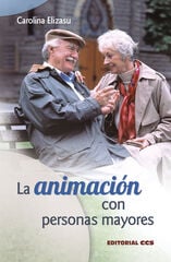 La animación con personas mayores La animación con personas mayores