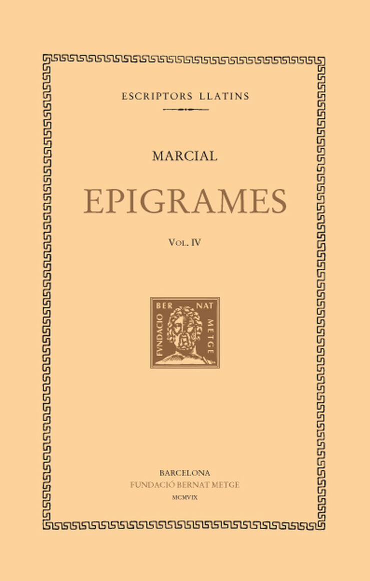 Epigrames, vol. IV: llibres XI-XII