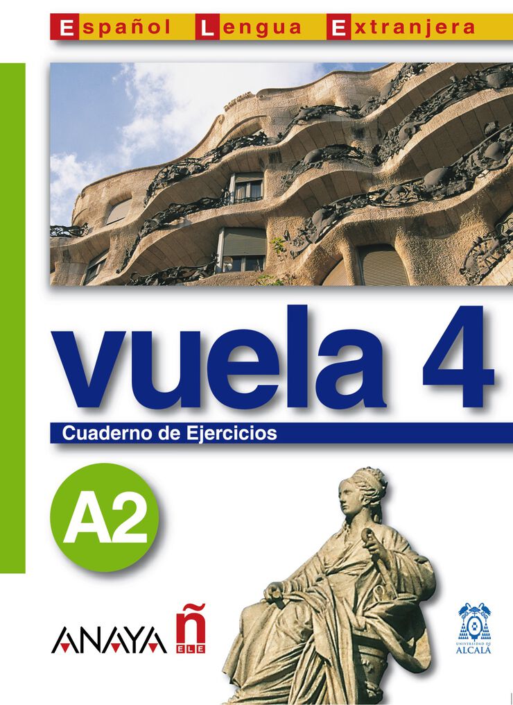 ELE VUELA 4 A2 EJERCICIOS Anaya ELE 9788466745390