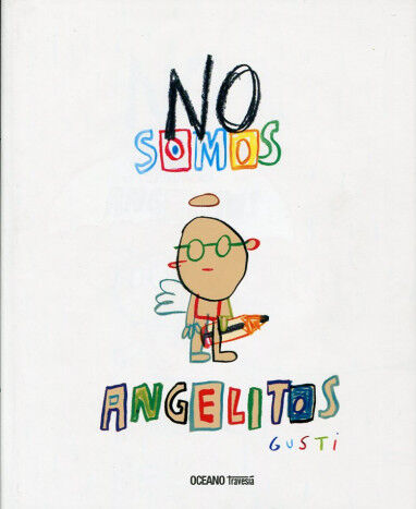 No somos angelitos