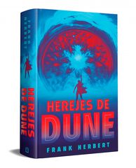 Herejes de Dune (edici&oacute;n de lujo) (Las cr&oacute;nicas de Dune 5)