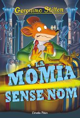 Geronimo Stilton 41. La mòmia sense nom