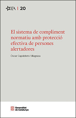El sistema de compliment normatiu amb protecci&oacute; efectiva de persones alertadores