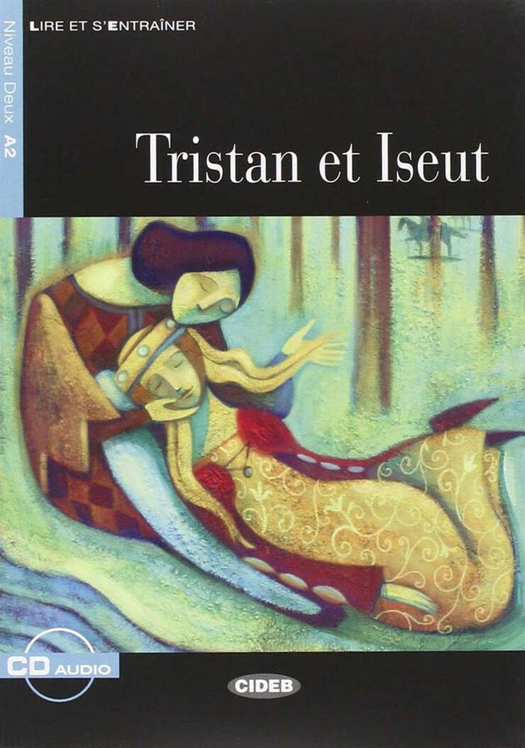 Tristan Et Iseut + CD Lire Et S'Entrainer
