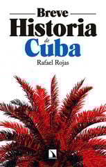 Breve historia de Cuba Breve historia de Cuba