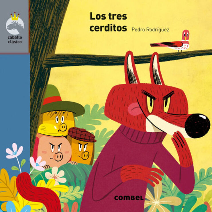 Los Tres Cerditos Los Tres Cerditos