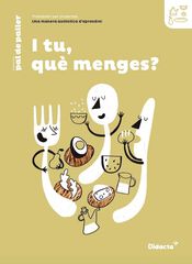 I Tu, Qu Menges?/Quadern Primria 5 Didacta Plus 9788417803964 I Tu, Qu Menges?/Quadern Primria 5 Didacta Plus 9788417803964