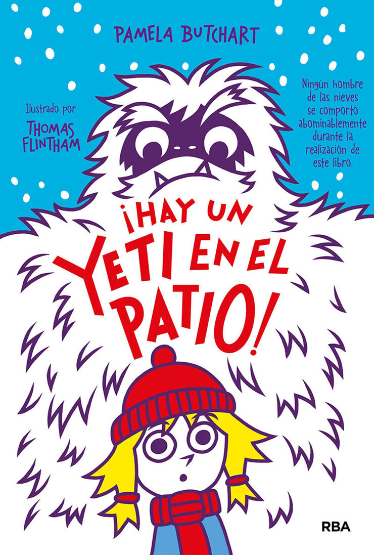 La pandilla misterio 3. ¡Hay un yeti en el patio!