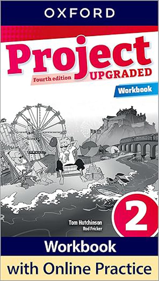Project Fourth Edition Upgraded Level 2 Workbook