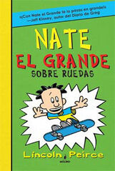Nate el Grande 3 - Sobre ruedas Nate el Grande 3 - Sobre ruedas