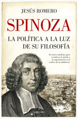 Spinoza. La política a la luz de su filosofía Spinoza. La política a la luz de su filosofía