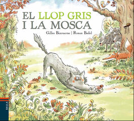 El llop gris i la mosca