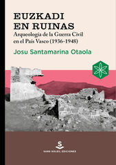 Euzkadi en ruinas Euzkadi en ruinas