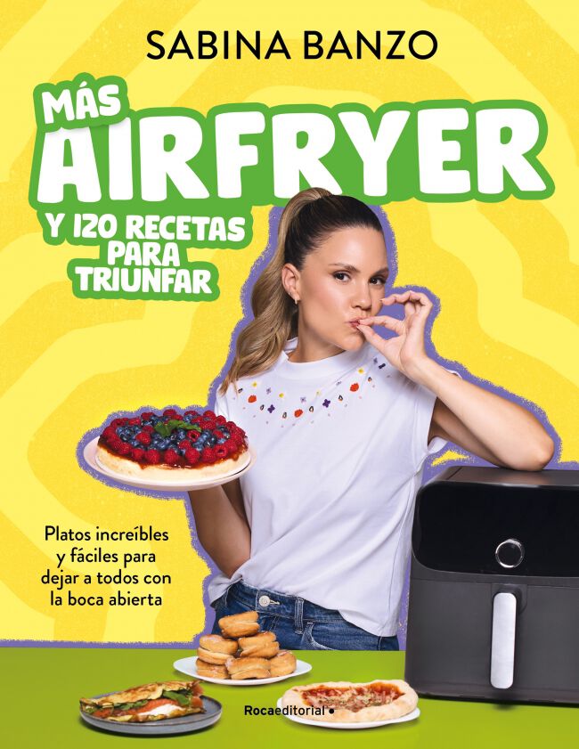 M&aacute;s airfryer y 120 recetas para triunfar