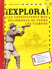 Explora! Las expediciones ms peligrosa