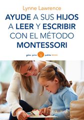 Ayude a sus hijos a leer y escribir con Ayude a sus hijos a leer y escribir con
