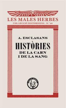 Hist&ograve;ries de la carn i de la sang